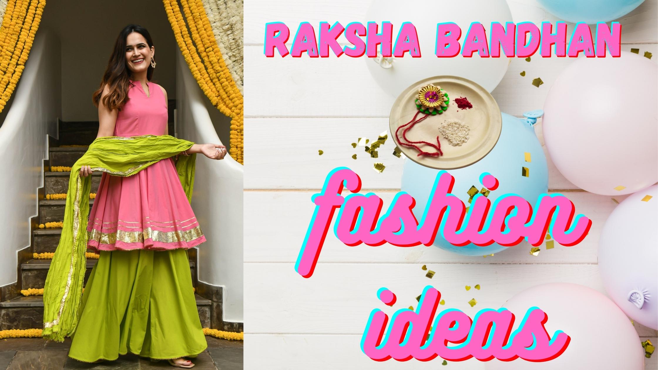 Best Raksha Bandhan Fashion Ideas