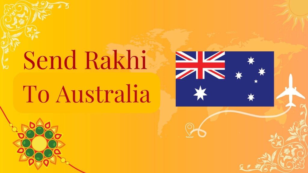 How to send rakhi to Australia