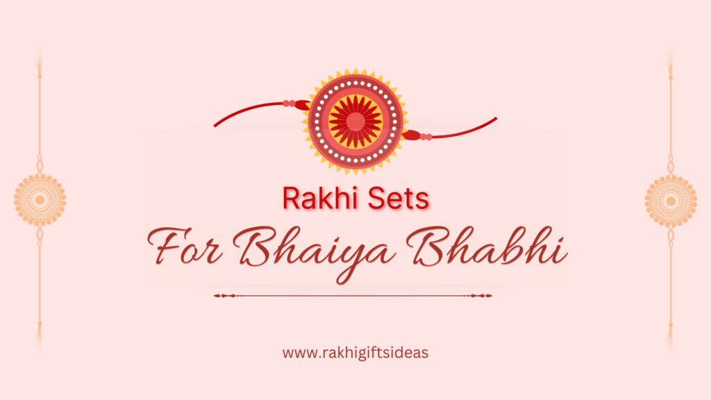 Rakhi Set for Bhaiya Bhabhi